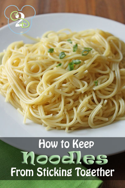 How to Keep Noodles From Sticking Together