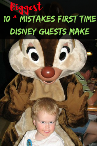 10 Biggest Mistakes First Time Disney Guests Make